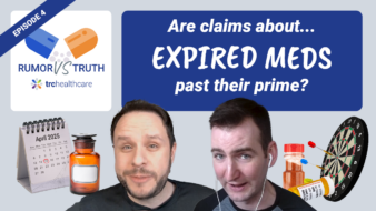 Rumor vs Truth: Expired Medications Podcast