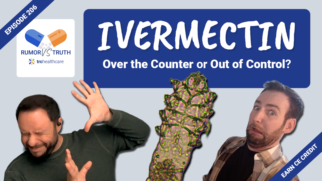 Rumor vs Truth: Ivermectin
